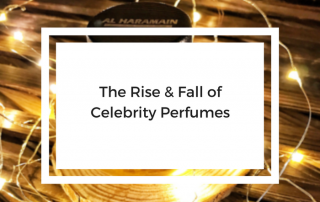 the rise and fall of celebrity perfumes blog featured image